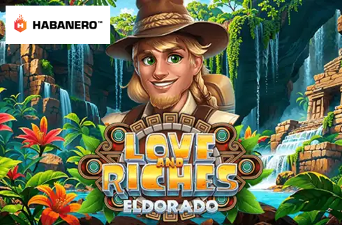 Love and Riches: Eldorado